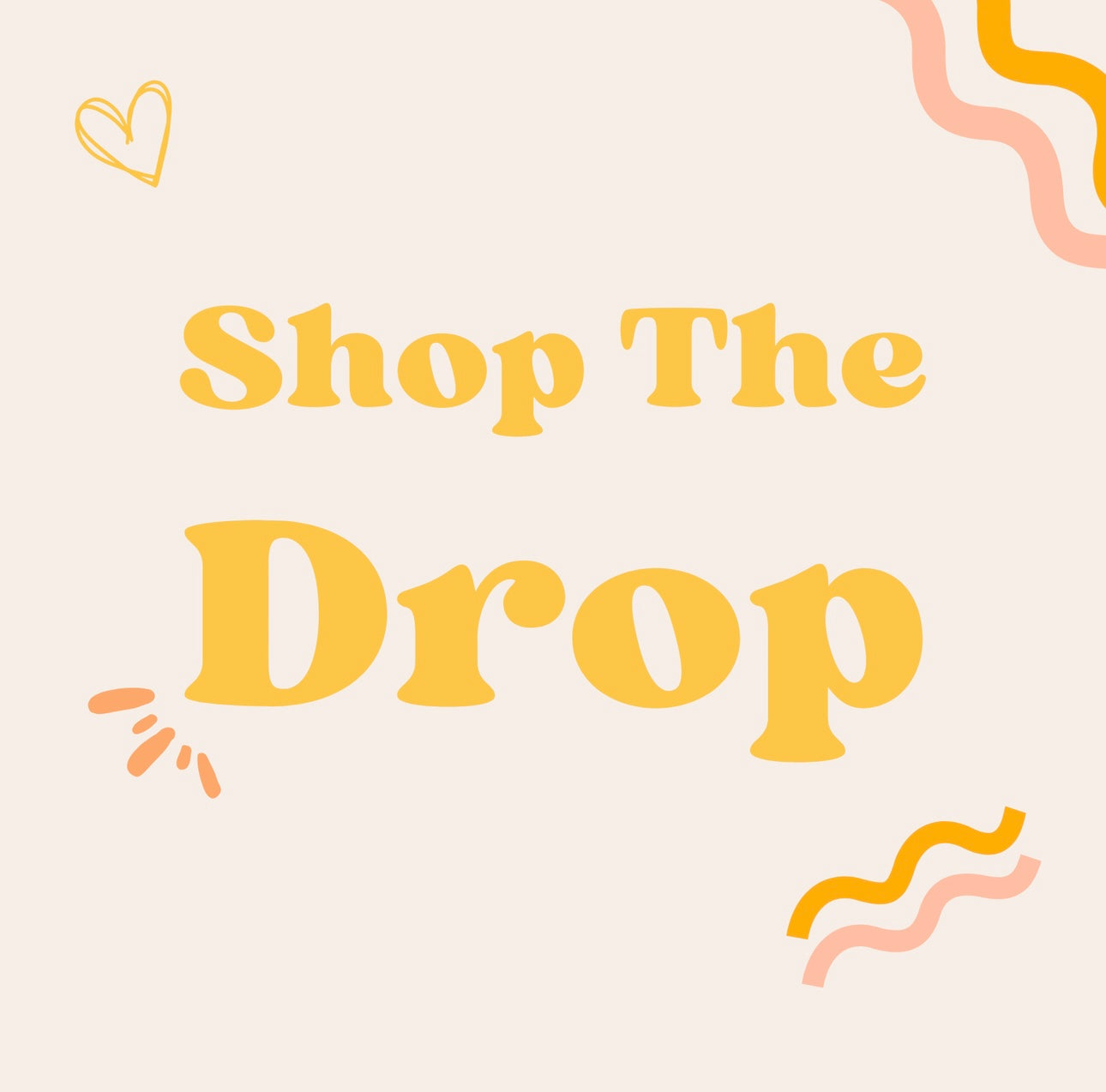 Shop the drop